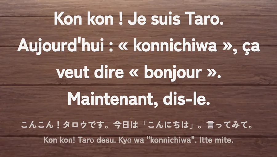 Une réplique de Taro dans la séance&nbsp;: en français, puis en japonais, puis en prononciation.
